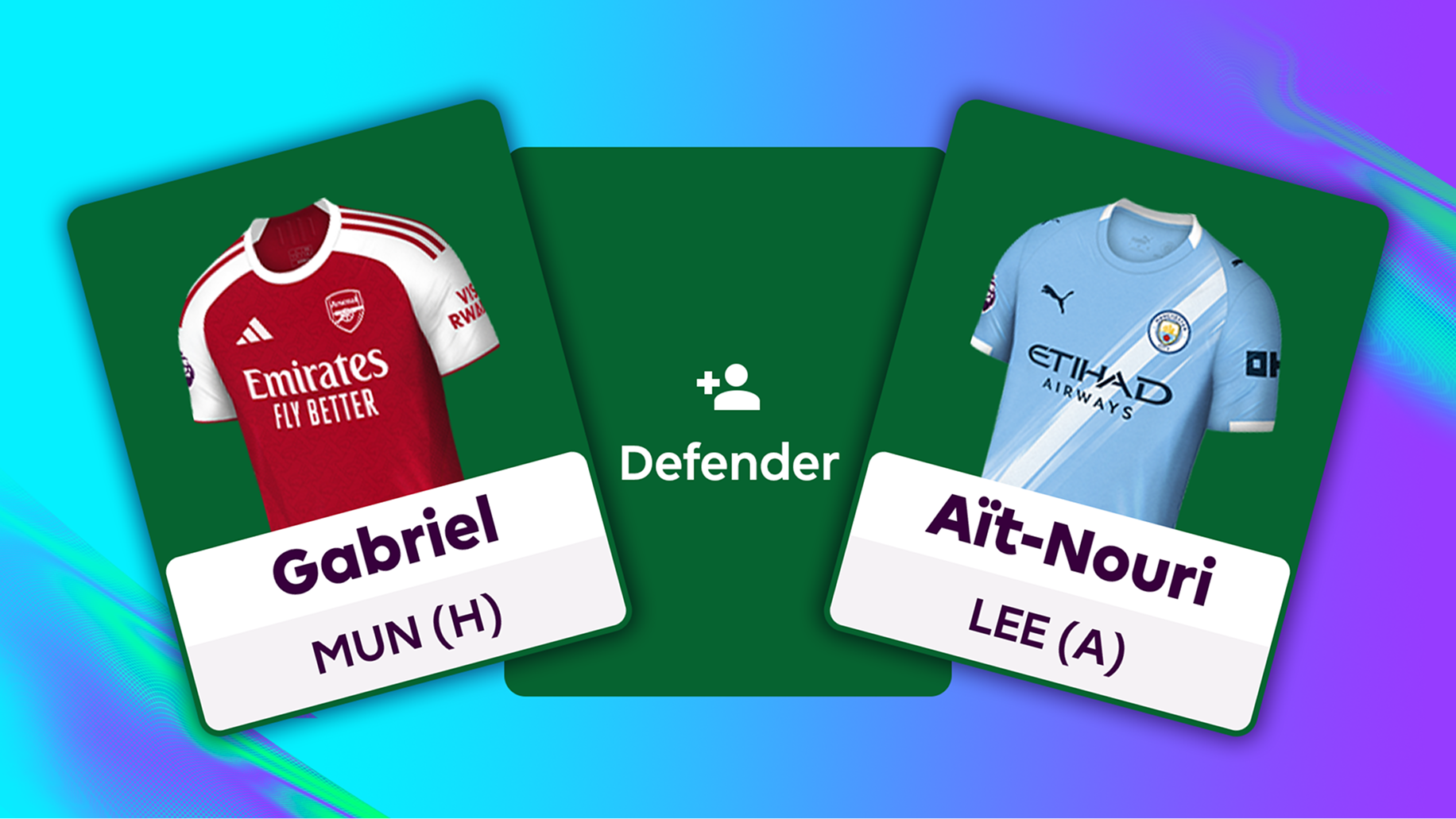 “Gabriel and Aït-Nouri in Fantasy Premier League, showing the dilemma of choosing rival players for points